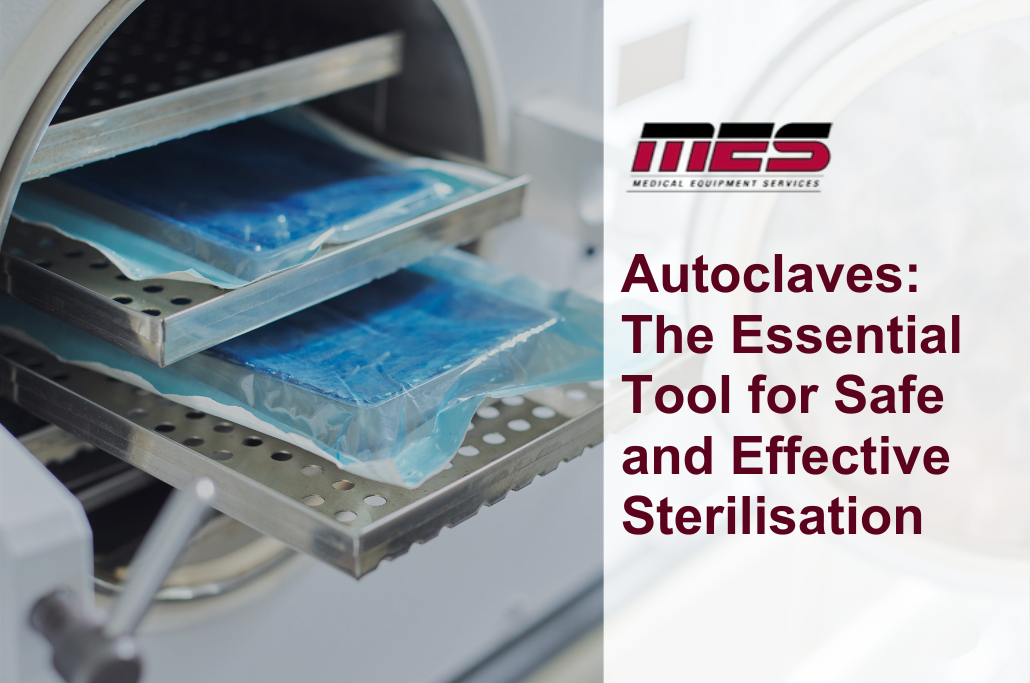 Autoclaves: The Essential Tool for Safe and Effective Sterilisation